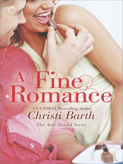 Title details for A Fine Romance by Christi Barth - Available
